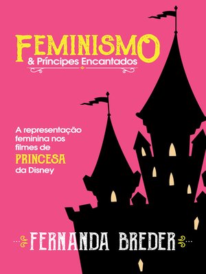 cover image of Feminismo & príncipes encantados